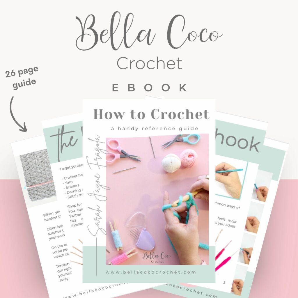 EBOOK promotion for the Bella Coco How to Crochet - a Handy Reference Guide eBook.