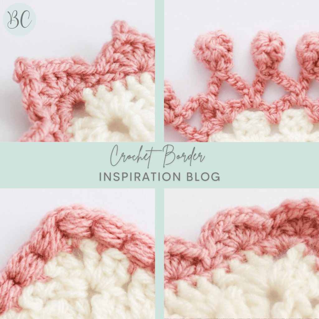4 different crochet borders to inspire you in cream and pink yarn.